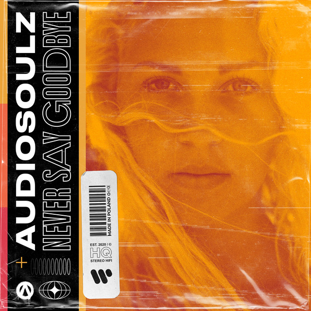 Audiosoulz — Never Say Goodbye cover artwork