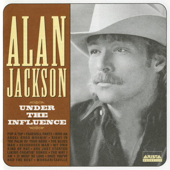 Alan Jackson Under The Influence cover artwork