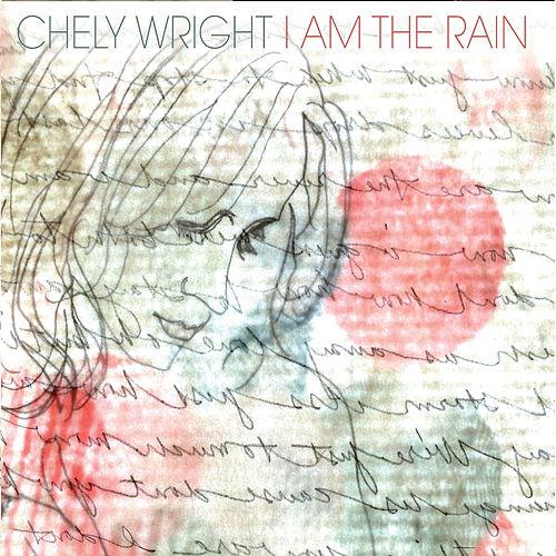 Chely Wright I Am The Rain cover artwork