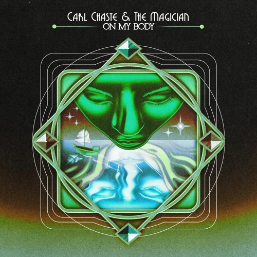 Carl Chaste & The Magician featuring Owlle — On My Body cover artwork