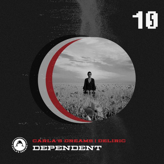 Carla&#039;s Dreams & Deliric — Dependent cover artwork