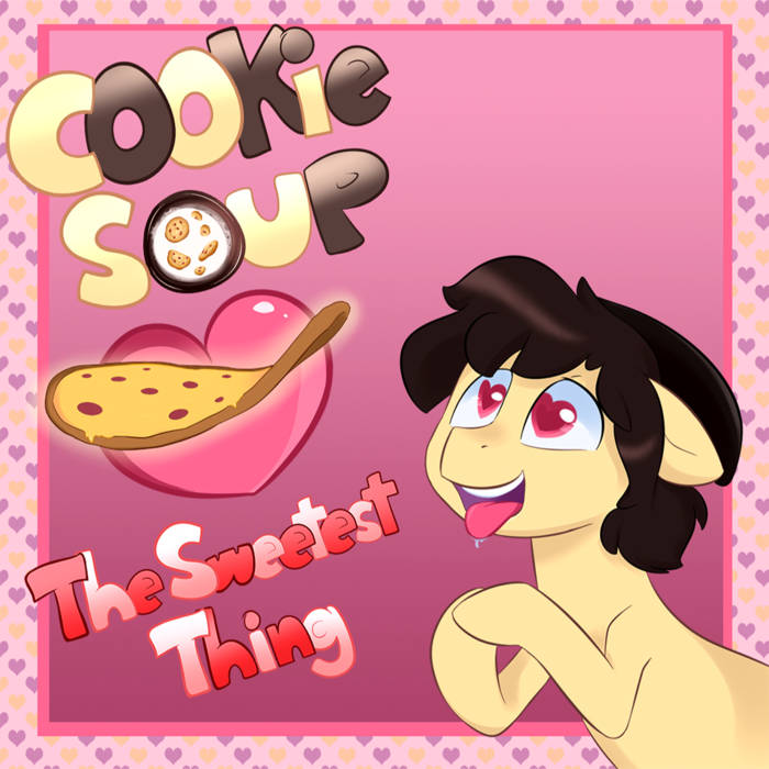 Cookie Soup — The Sweetest Thing cover artwork