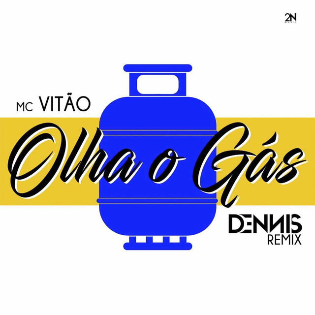 MC Vitão ft. featuring Dennis DJ Olha o Gas (Dennis Remix) cover artwork