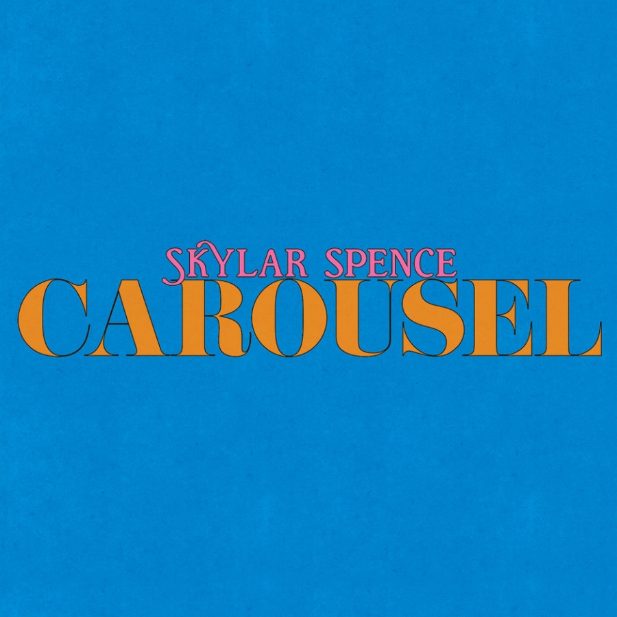 Skylar Spence — Carousel cover artwork