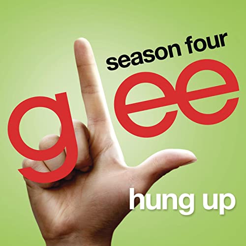 Glee Cast — Hung Up cover artwork