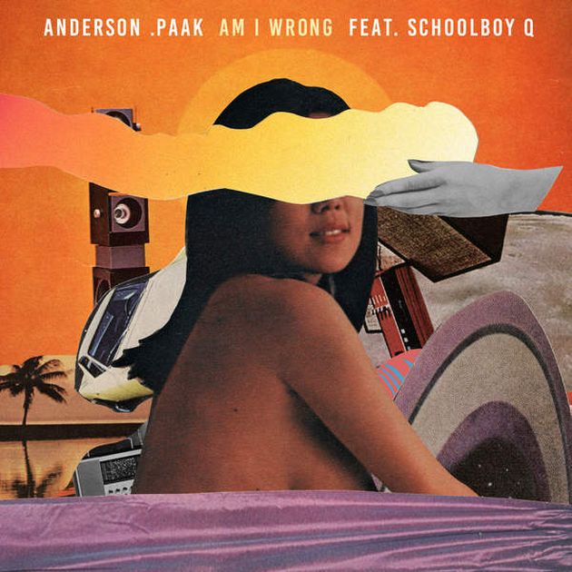 Anderson .Paak ft. featuring ScHoolboy Q Am I Wrong cover artwork