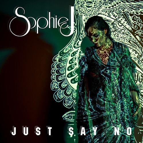 Sophie J Just Say No cover artwork