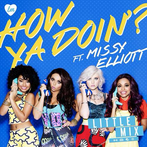 Little Mix featuring Missy Elliott — How Ya Doin&#039;? cover artwork