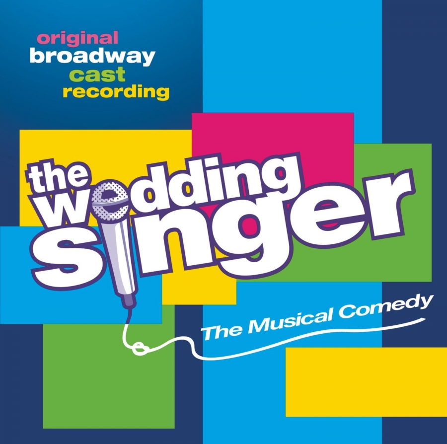 Various Artists — The Wedding Singer (Original Broadway Cast Recording) cover artwork