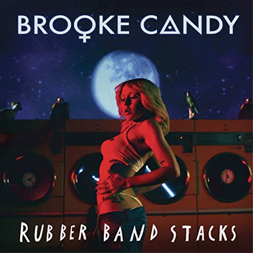 Brooke Candy — Rubber Band Stacks cover artwork