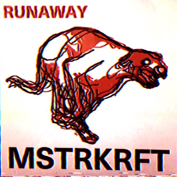 MSTRKRFT Runaway cover artwork