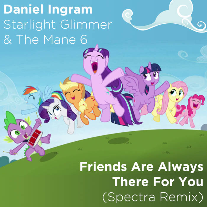 Spectra — Friends Are Always There For You (Remix) cover artwork