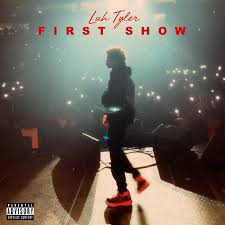 Luh Tyler — First Show cover artwork