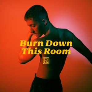 Ruben Burn Down This Room cover artwork