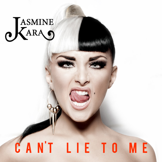 Jasmine Kara — Can&#039;t Lie To Me cover artwork