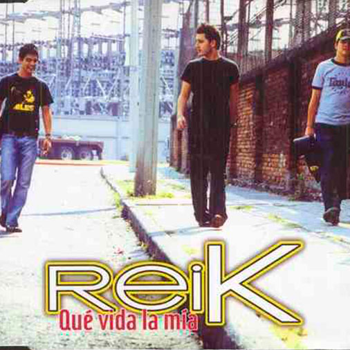 Reik — Que Vida La Mía cover artwork