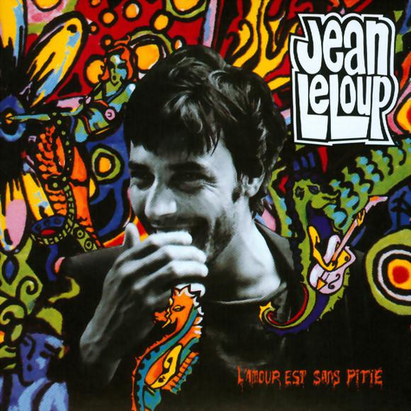 Jean Leloup L&#039;amour est sans pitié cover artwork