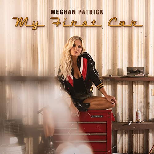 Meghan Patrick — My First Car cover artwork