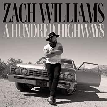 Zach Williams A Hundred Highways cover artwork