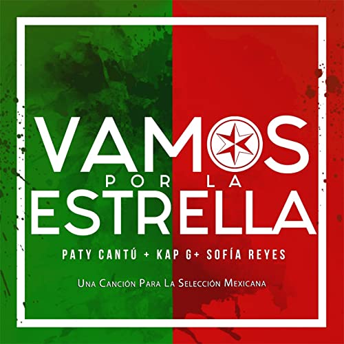 Paty Cantú, Kap G, & Sofía Reyes Vamos Por La Estrella cover artwork