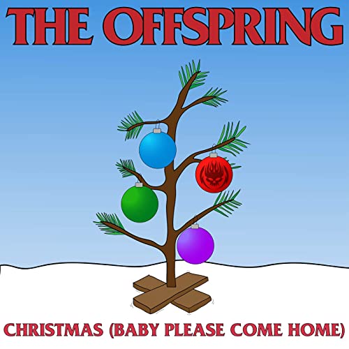 The Offspring — Christmas (Baby Please Come Home) cover artwork
