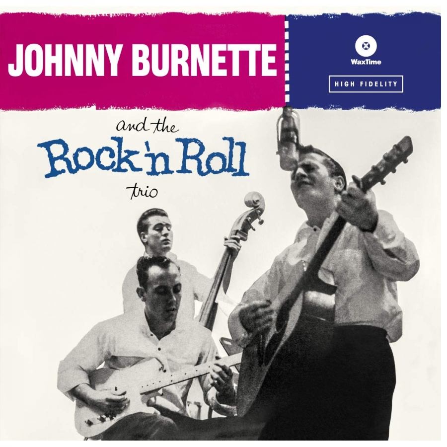 Johnny Burnette and the Rock &#039;n Roll Trio — The Train Kept a Rollin&#039; cover artwork