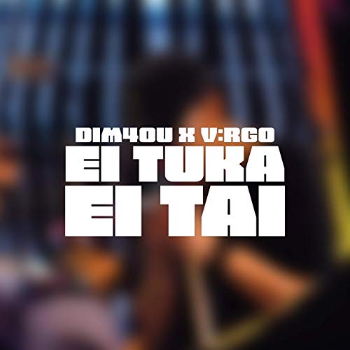 V:RGO & Dim4ou EI TUKA EI TAI cover artwork