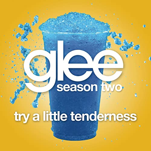 Glee Cast — Try a Little Tenderness cover artwork
