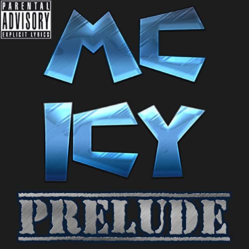 MC Icy Prelude cover artwork