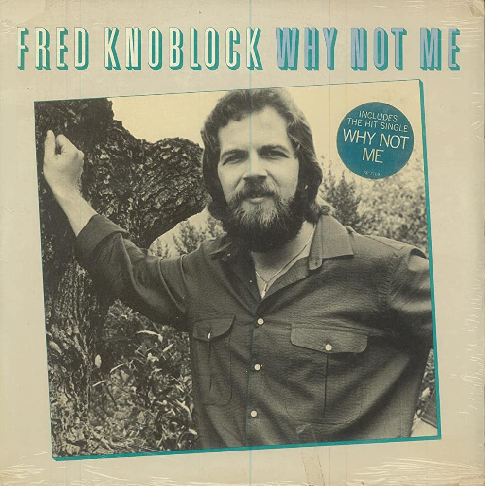 Fred Knoblock Why Not Me? cover artwork