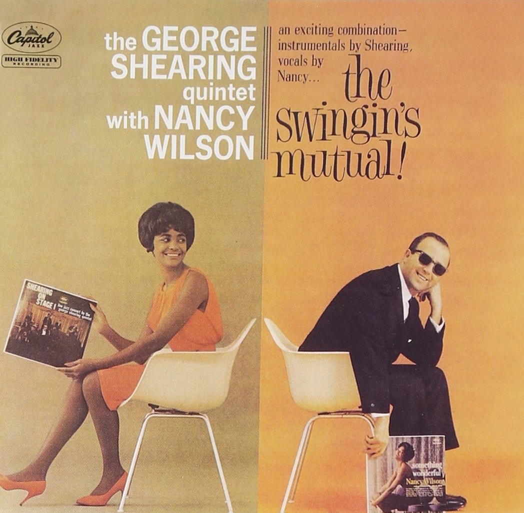 The George Shearing Quintet & Nancy Wilson The swingin&#039;s mutual cover artwork
