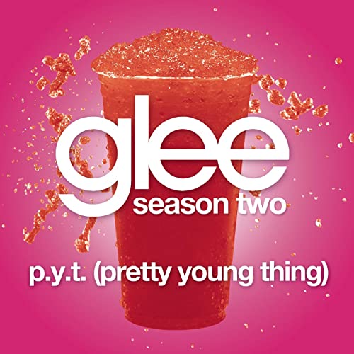 Glee Cast — P.Y.T. (Pretty Young Thing) cover artwork