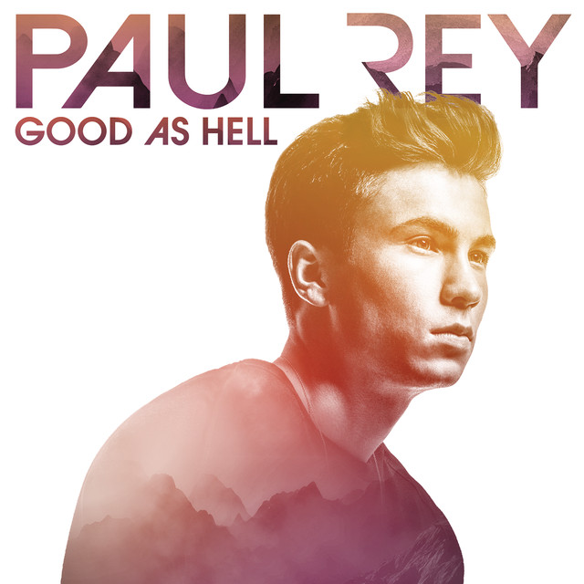 Paul Rey Good As Hell cover artwork