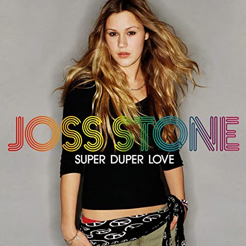 Joss Stone Super Duper Love (Are You Diggin&#039; on Me?) cover artwork