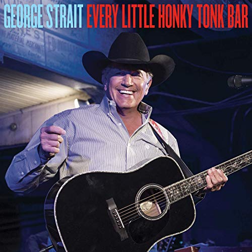 George Strait Every Little Honky Tonk Bar cover artwork