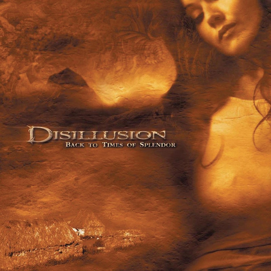 Disillusion Back To Times Of Splendor cover artwork