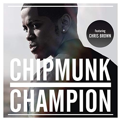 Chipmunk ft. featuring Chris Brown Champion cover artwork