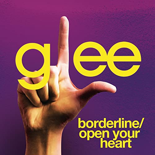 Glee Cast Bordeline/Open Your Heart cover artwork
