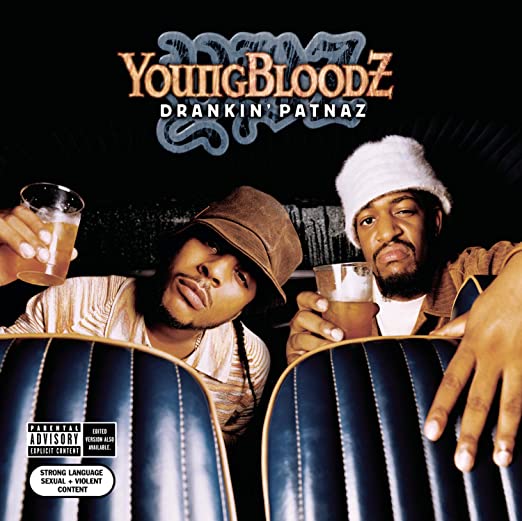 YoungBloodz Drankin&#039; Patnaz cover artwork
