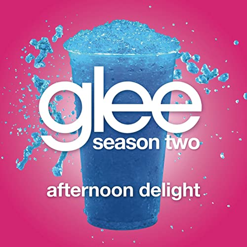 Glee Cast ft. featuring John Stamos Afternoon Delight cover artwork