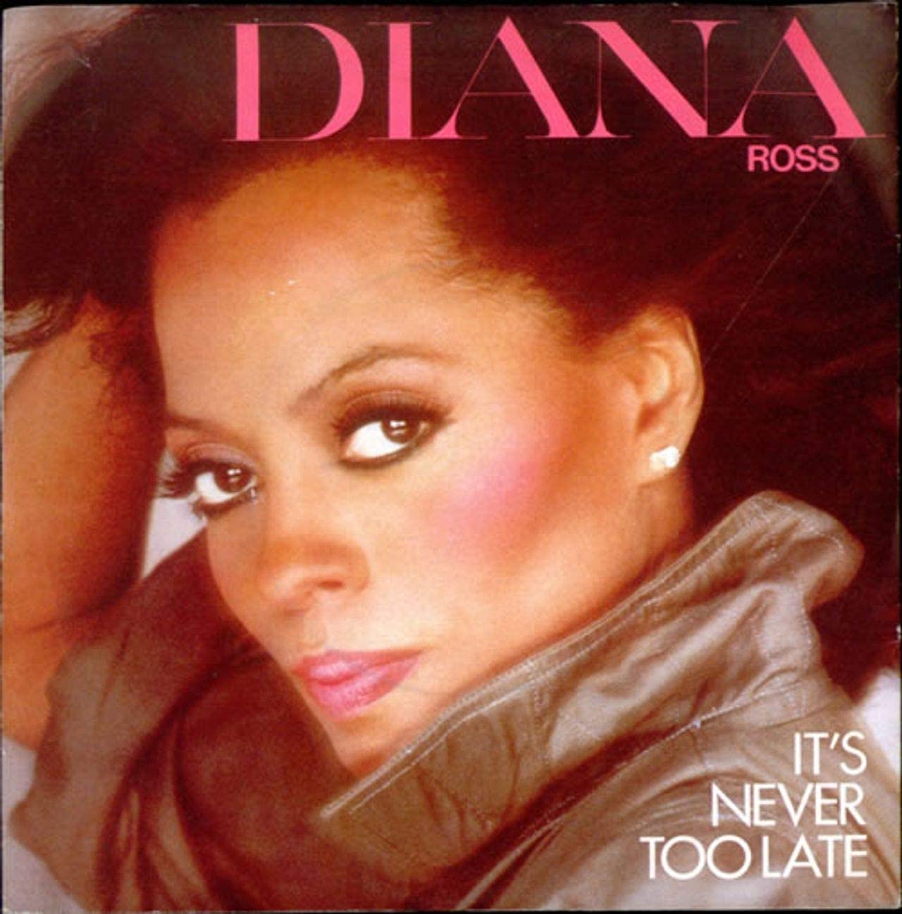 Diana Ross It&#039;s Never Too Late cover artwork