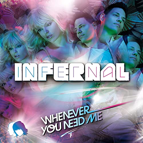 Infernal — Whenever You Need Me cover artwork