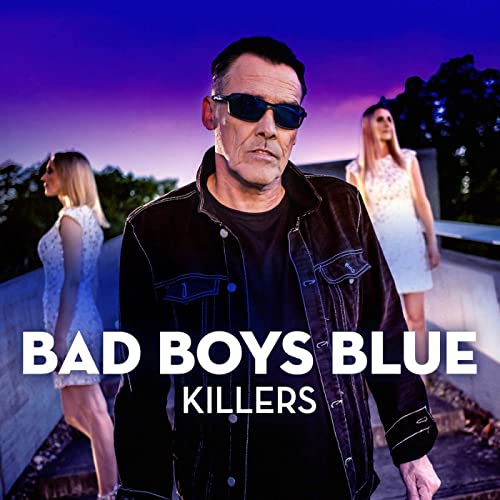 Bad Boys Blue — Killers cover artwork