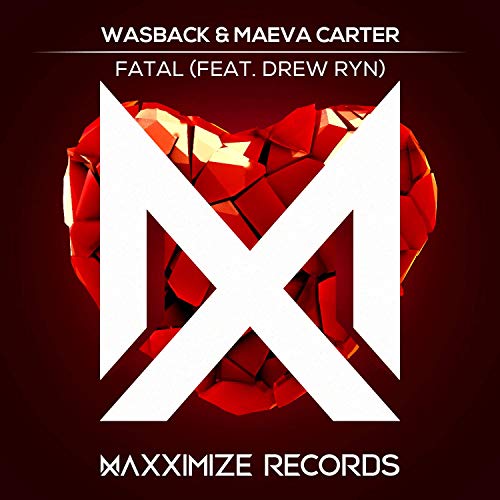 Wasback & Maeva Carter featuring Drew Ryn — Fatal cover artwork