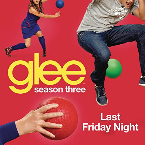 Glee Cast Last Friday Night (T.G.I.F.) cover artwork