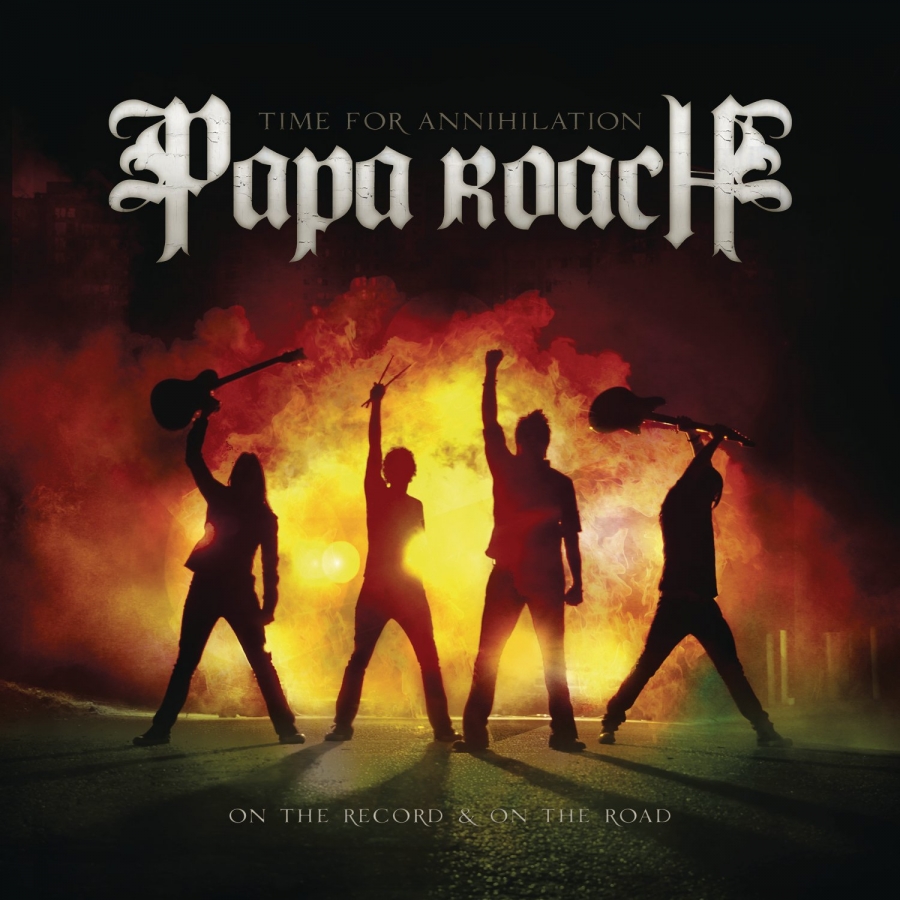 Papa Roach Time For Annihilation: On The Record &amp; On The Road cover artwork