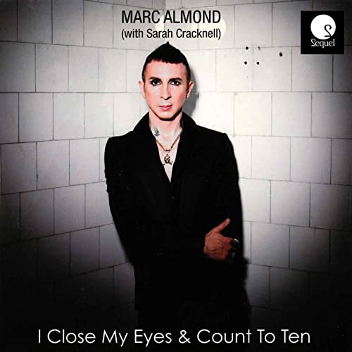 Marc Almond featuring Sarah Cracknell — I Close My Eyes and Count to Ten cover artwork