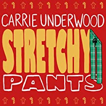 Carrie Underood — Stretchy Pants cover artwork
