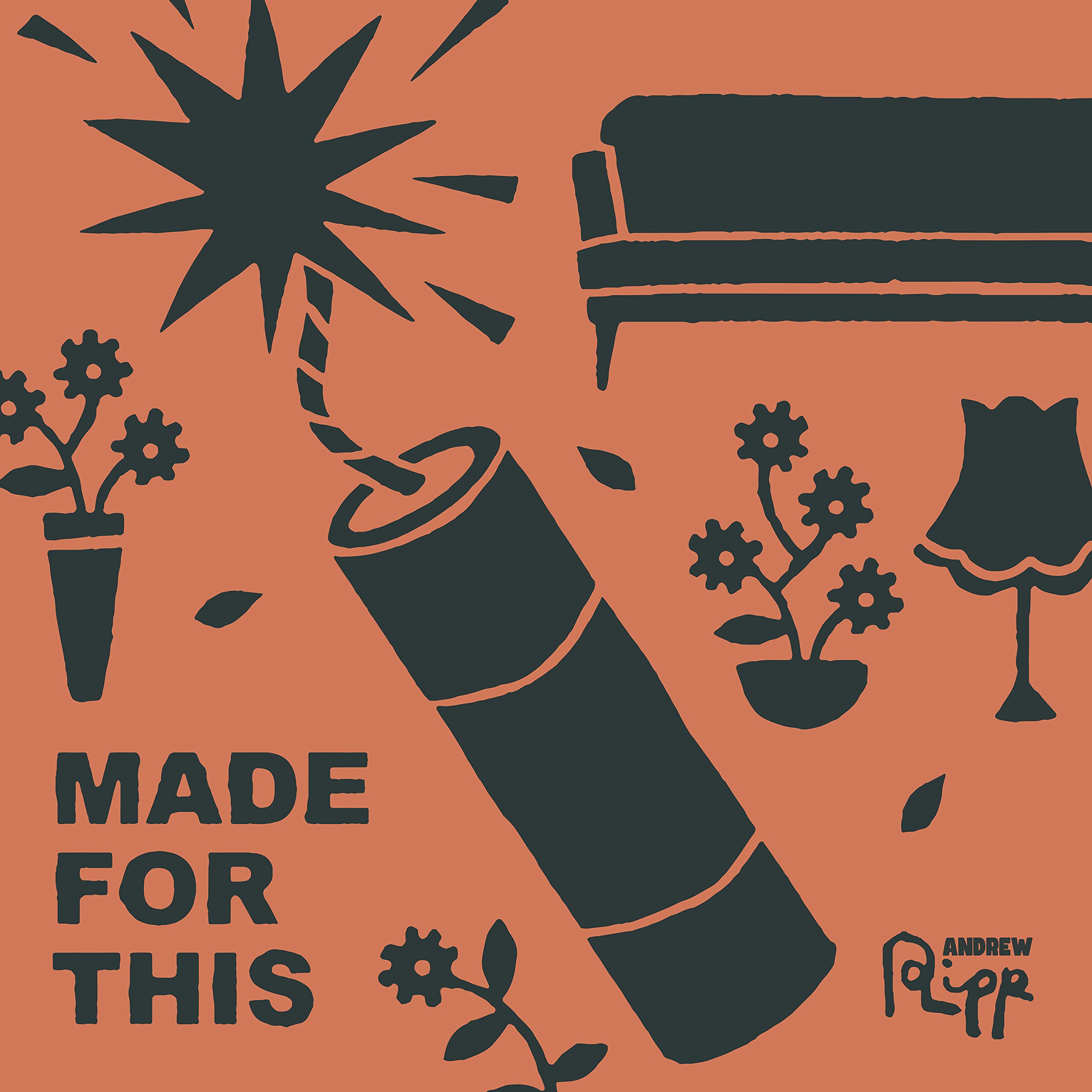 Andrew Ripp — Made For This cover artwork