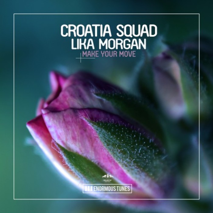 Croatia Squad & Lika Morgan — Make Your Move cover artwork